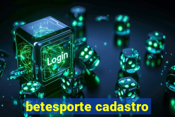 betesporte cadastro